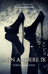 Mijn andere ik - Elly Godijn ; Esmeralda van Belle ; Annemarie Ros ; Gea Wolfslag - 9789464641271