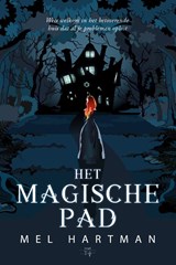 Het Magische pad - Mel Hartman - 9789464661811