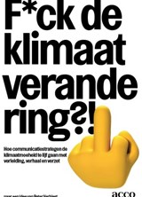 F*ck de klimaatverandering?! - Peter Verbiest - 9789464678291