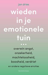 Wieden in je emotionele tuin - Jan Dries - 9789464710601