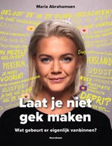 Laat je niet gek maken - Maria Abrahamsen - 9789464710663