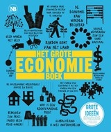 Het grote economieboek - Niall Kishtainy ; Christopher Wallace ; John Farndon ; Marcus Weeks ; James Meadway - 9789464711943