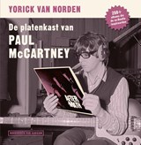 De platenkast van Paul McCartney - Yorick van Norden - 9789464712513