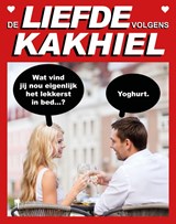 De liefde volgens Kakhiel - Kakhiel - 9789464778205