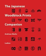 The Japanese Woodblock Prints Companion -  - 9789464781229