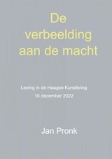 De verbeelding aan de macht - Jan Pronk - 9789464800067