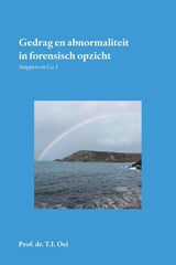 Gedrag en abnormaliteit in forensisch opzicht - Prof. dr. T.I. Oei - 9789464818819
