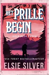 Het prille begin - Elsie Silver - 9789464822915