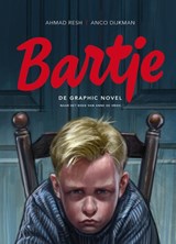Bartje - de graphic novel - Anne de Vries ; Ahmad Resh - 9789464860641