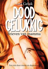 Doodgelukkig - Sara Geluk - 9789464918595