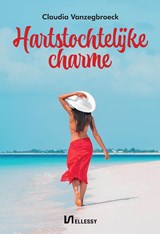 Hartstochtelijke charme - Claudia Vanzegbroeck - 9789464935325