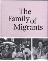 The Family of Migrants - Hanneke Mantel ; Rodaan Al Galidi ; Stine Jensen - 9789464941876