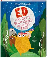 Ed en de grote belangrijke hamsterrace - Kim Hillyard - 9789465000503