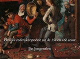 Vrolijke rederijkerspoëzie uit de 15e en 16e eeuw - Bas Jongenelen - 9789465202808