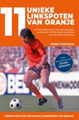 11 unieke linkspoten van Oranje - Danny Hoekman - 9789465263687