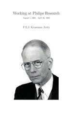 Working at Philips Research - F.E.J. Kruseman Aretz - 9789465266114