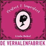 Perfect & imperfect - Linda Babel - 9789465270166