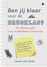 Ben jij klaar voor de brugklas? - Laura van Beek - 9789465280196
