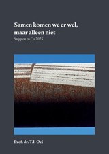 Samen komen we er wel - Prof. dr. T.I. Oei - 9789465333113