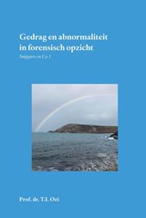 Gedrag en abnormaliteit in forensisch opzicht - Prof. Dr. T.I. Oei - 9789465334257