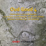 Oud goud 4 - Ambrose Bierce ; Guy de Maupassant ; Lévi Weemoedt ; Gebr. Grimm ; Aare Mare Stijn ; Richard  Matheson ; John Steinbeck ; C.S. Forrester - 9789465411354