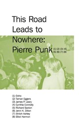 This road leads to nowhere: Pierre Punk - Josh Garrett-Davis - 9789490322670