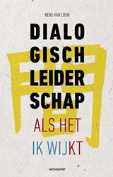 Dialogisch leiderschap - Rens van Loon - 9789490463670