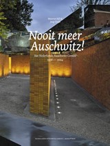 Nooit meer Auschwitz - Maarten Bijl ; Jaap Tanja - 9789490823030