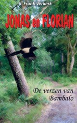 Jonas en Florian: De verzen van Bambalo - Frank Verkerk - 9789491080746