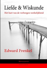 Liefde & wiskunde - Edward Frenkel - 9789491126048