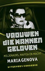Vrouwen die mannen geloven (1+1 gratis ebook) - Maria Genova - 9789491259074