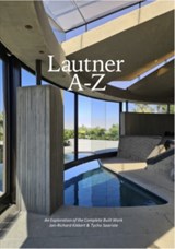 Lautner A-Z - Tycho Saariste ; Jan-Richard Kikkert ; Alan Hess - 9789491444890