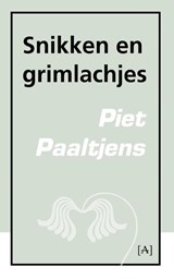 Snikken en grimlachjes - Piet Paaltjens - 9789491618048