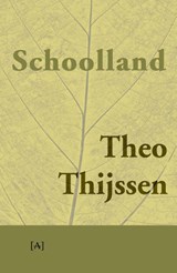Schoolland - Theo Thijssen - 9789491618192