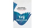 Vrij, Onverveerd - Teun Dominicus - 9789491637339
