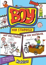 Boy, een stripheld met een stiefzus en een halfbroer - Rian Visser - 9789491647284