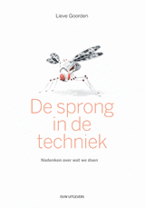 De sprong in de techniek - Lieve Goorden - 9789491693953
