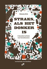 Straks, als het donker is - Simone Arts - 9789491707384