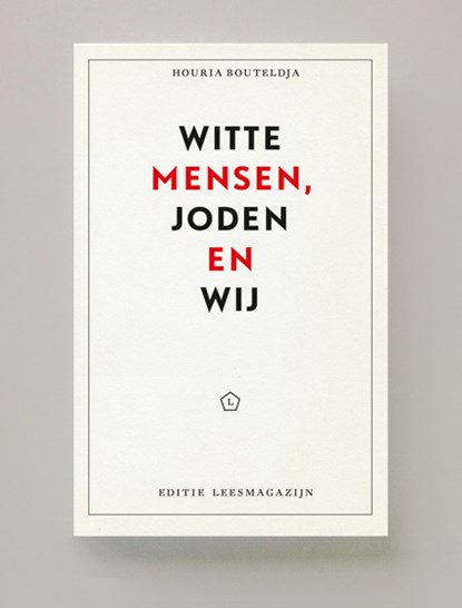 Witte mensen, Joden en wij, Bouteldja, Houria - Paperback - 9789491717659