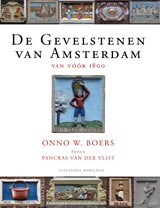 De Gevelstenen van Amsterdam - Onno W. Boers - 9789491737985