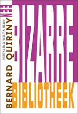 Een bizarre bibliotheek - Bernard Quiriny - 9789491738647