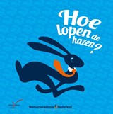 Hoe lopen de hazen? -  - 9789491743825