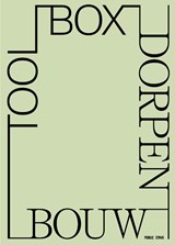 Toolbox dorpenbouw - Ward Verbakel ; Karl Catteeuw ; Edith Wouters ; Els Demeestere ; Joeri De Bruyn - 9789491789458