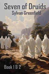 Seven of Druids - Sylvan Greenfield - 9789491833236