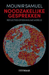 Noodzakelijke gesprekken - Mounir Samuel - 9789491921803