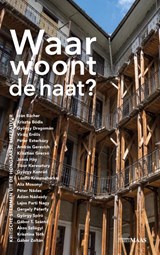 Waar woont de haat? -  - 9789491921810