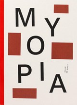 Myopia - Hillie de Rooij ; Jan Postma - 9789492051080