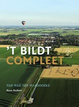 't Bildt compleet. - Kees Kuiken - 9789492052810