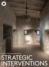Strategic Interventions - Kirsten Hannema ; Hans Ibelings ; Jolanthe Kugler - 9789492058126