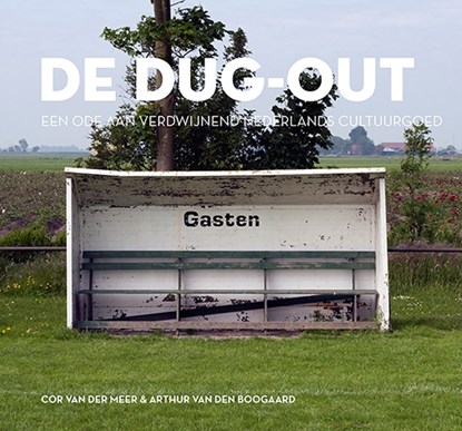 De dug-out, Cor van der Meer&, Arthur van den Boogaard - Paperback - 9789492077684